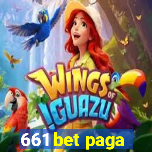 661 bet paga